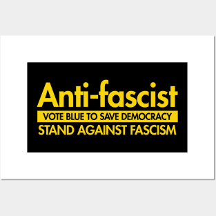 Anti-Fascist - Vote Blue to Save Democracy Posters and Art